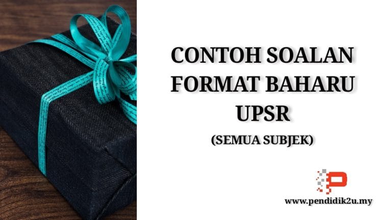 Contoh Format Baharu Soalan UPSR Semua Subjek