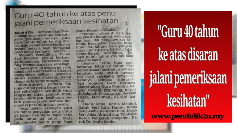 Guru 40 Tahun Ke Atas Perlu Jalani Pemeriksaan Kesihatan