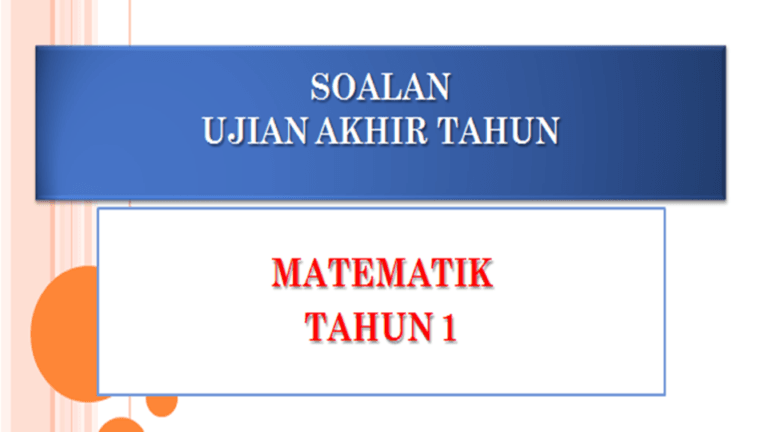 Soalan Matematik Tahun 1 Akhir Tahun