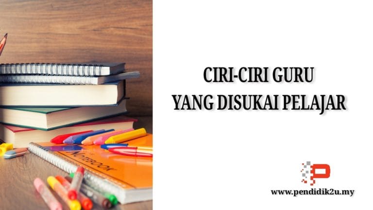 Ciri-ciri Guru Yang Disukai Pelajar