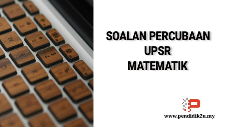 Koleksi Soalan Percubaan UPSR Matematik 2016