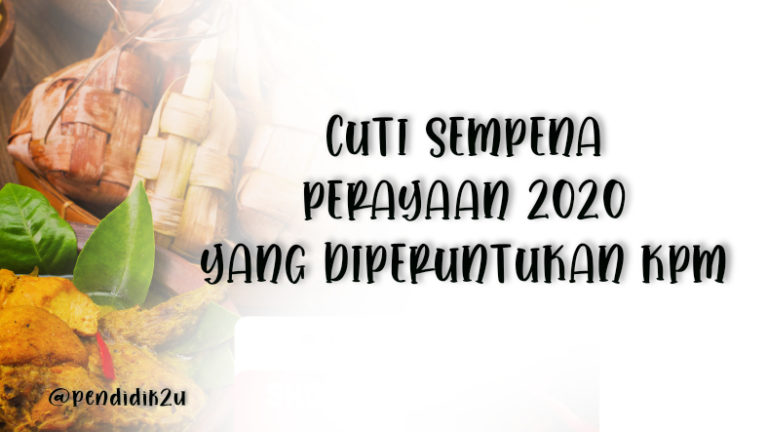 Cuti Sempena Perayaan 2020 (Rasmi KPM)