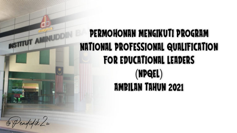 Permohonan Program NPQEL Ambilan 2021