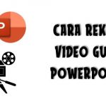 cara rekod video powerpoint