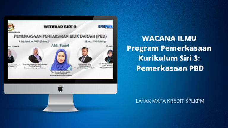 WACANA ILMU Program Pemerkasaan Kurikulum Siri 3: Pemerkasaan PBD