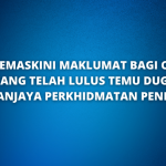 PENGEMASKINI MAKLUMAT BAGI CALON YANG TELAH LULUS TEMU DUGA SURUHANJAYA PERKHIDMATAN PENDIDIKAN