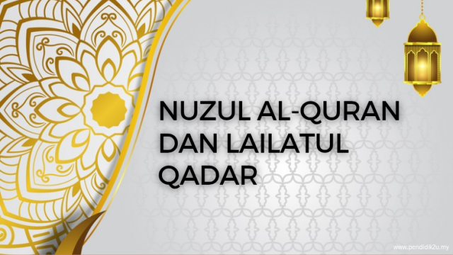 Nuzul Al-Quran Lailatul Qadar