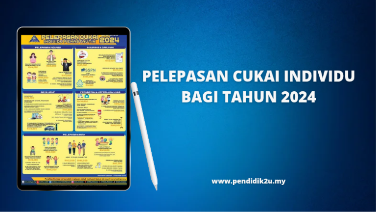 Pelepasan Cukai Individu 2024: Panduan Lengkap untuk Penjimatan Maksimum