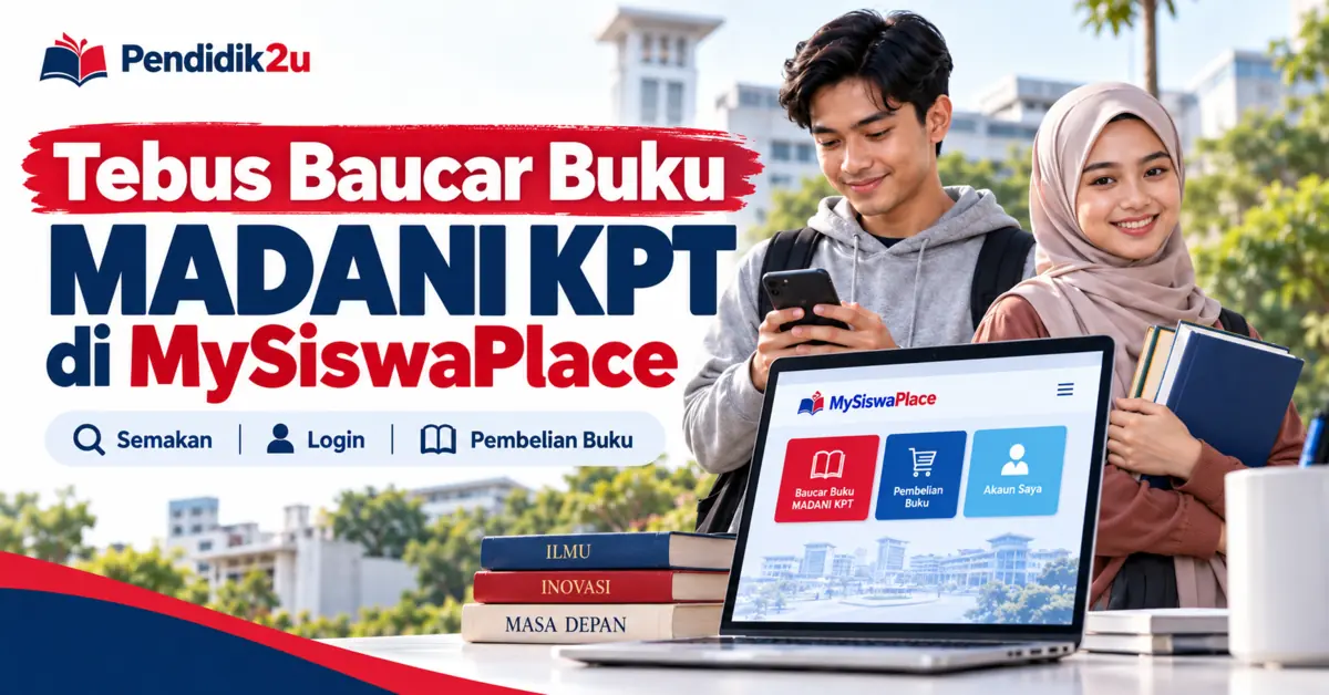 MySiswaPlace 2026: Semakan Baucar Buku KPT RM100 dan Cara Penggunaan