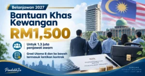 Bantuan Khas Kewangan RM1,500 untuk penjawat awam 2027 — grafik Pendidik2u