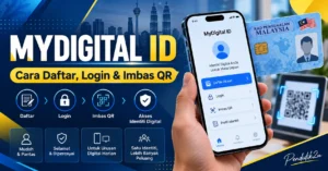 MyDigital ID: panduan cara daftar, log masuk dan imbas kod QR menggunakan telefon pintar