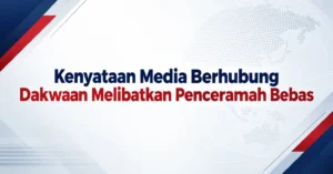 Grafik kenyataan media berhubung dakwaan melibatkan penceramah bebas