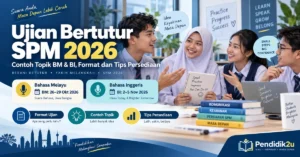 Ujian Bertutur SPM 2026 Bahasa Melayu dan Bahasa Inggeris: format, contoh topik dan tips persediaan